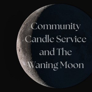 The waning moon phase.
